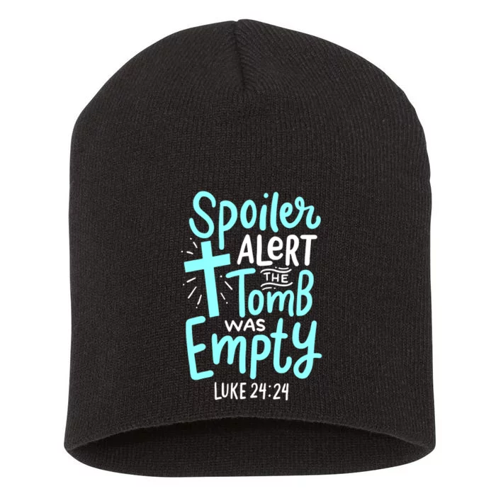 Spoiler Alert Tomb Was Empty Easter Religious Christian Gift Short Acrylic Beanie