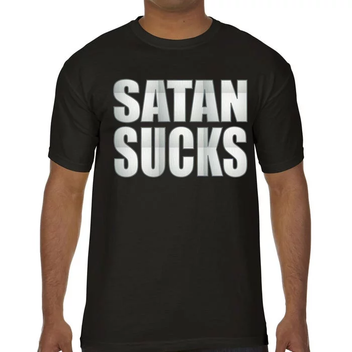 Satan Sucks Comfort Colors T-Shirt