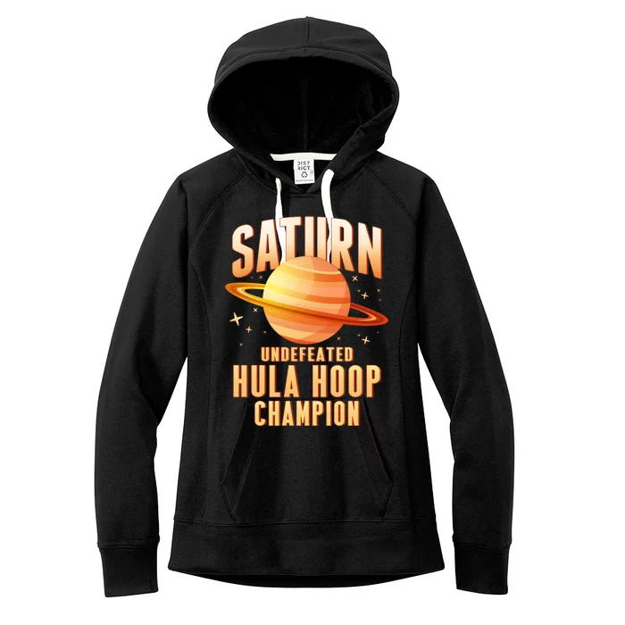 Saturn Undefeated Hula Hoop Champion Women's Fleece Hoodie