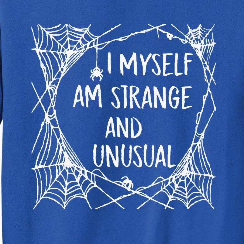 Strange And Unusual Spooky Spider Halloween 80s 90s Fans Funny Tall Sweatshirt