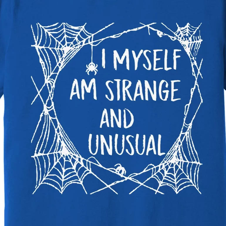 Strange And Unusual Spooky Spider Halloween 80s 90s Fans Sweatshirt Premium T-Shirt