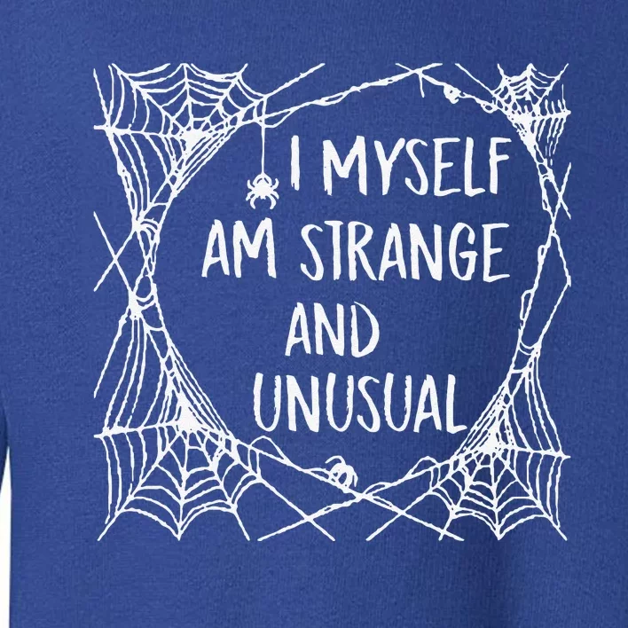 Strange And Unusual Spooky Spider Halloween 80s 90s Fans Sweatshirt Toddler Sweatshirt