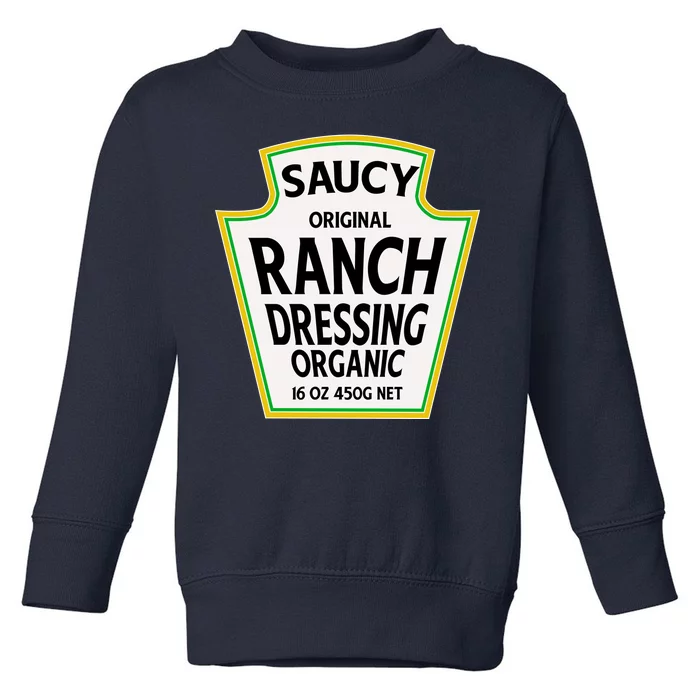 Saucy Original Ranch Dressing Costume Toddler Sweatshirt