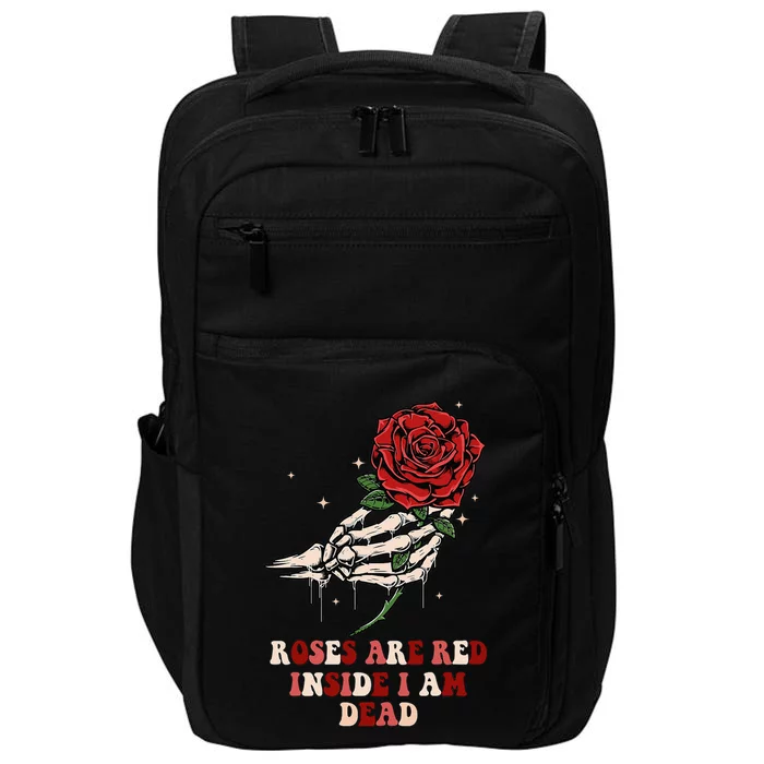 Single Awareness Valentine Roses Are Red Inside I Am Dead Impact Tech Backpack