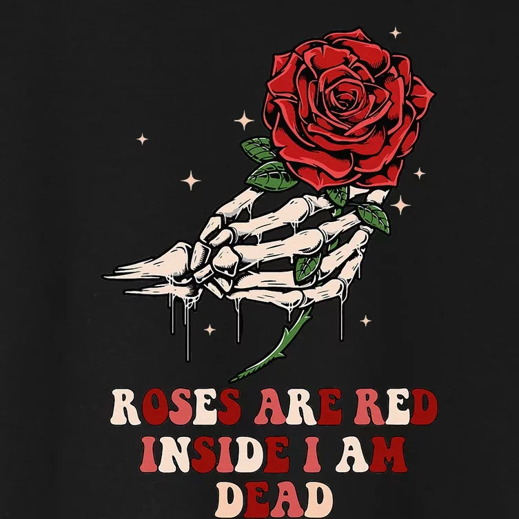 Single Awareness Valentine Roses Are Red Inside I Am Dead Women's Crop Top Tee