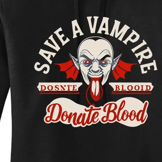 Save A Vampire Donate Blood Halloween Women's Pullover Hoodie