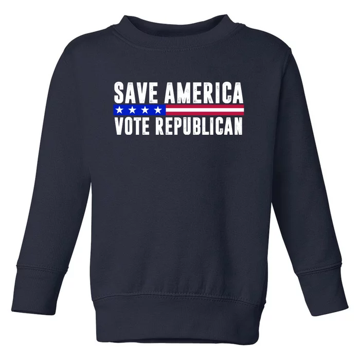 Save America Vote Republican Vintage Toddler Sweatshirt