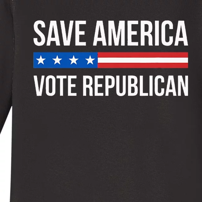 Save America Vote Republican Baby Long Sleeve Bodysuit