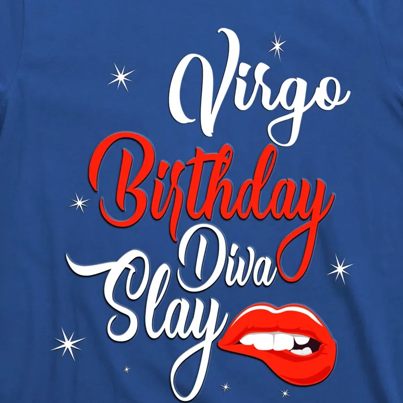 September August Virgo Birthday Diva Slay Zodiac Cute Gift T-Shirt