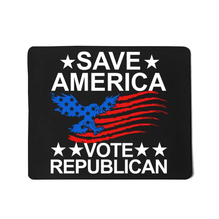 Save America Vote Republican Proud Conservative American Mousepad