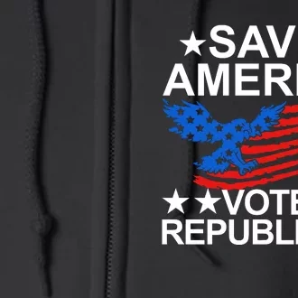 Save America Vote Republican Proud Conservative American Full Zip Hoodie