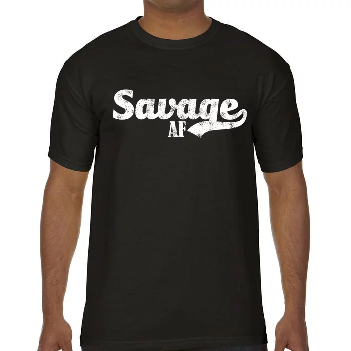 Savage AF Comfort Colors T-Shirt