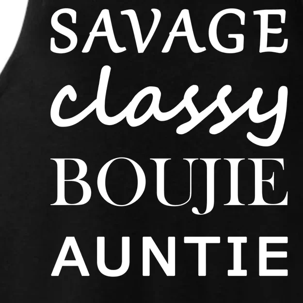 Savage Classy Bougie Auntie Funny Aunt Ladies Tri-Blend Wicking Tank