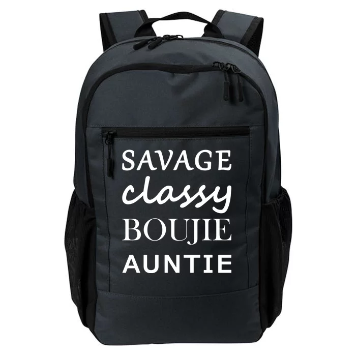 Savage Classy Bougie Auntie Funny Aunt Daily Commute Backpack