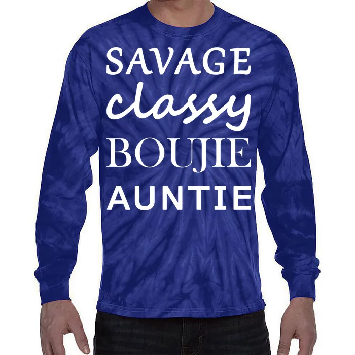 Savage Classy Bougie Auntie Funny Aunt Tie-Dye Long Sleeve Shirt