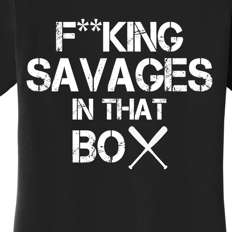 Savages In That Box Women's T-Shirt