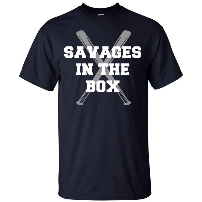 Savages In The Box Baseball Bats Tall T-Shirt