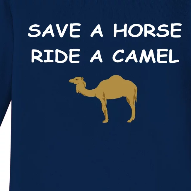 Save A Horse Ride A Camel Funny Baby Long Sleeve Bodysuit