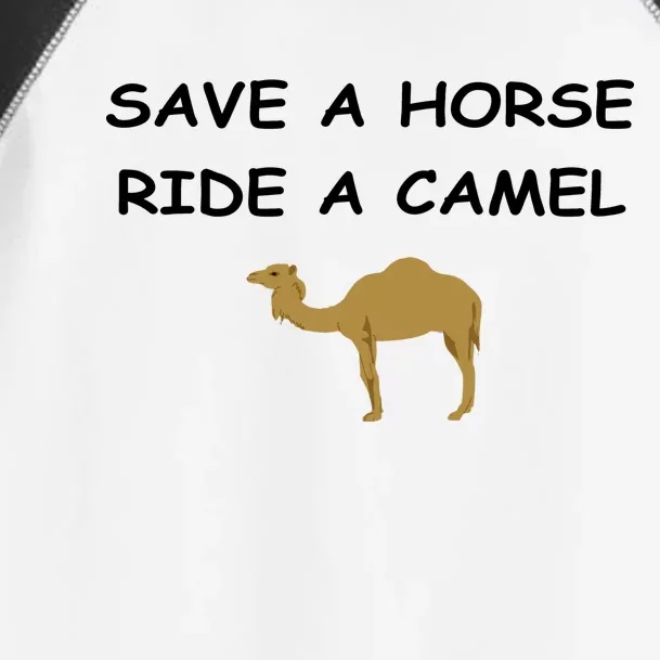 Save A Horse Ride A Camel Funny Toddler Fine Jersey T-Shirt