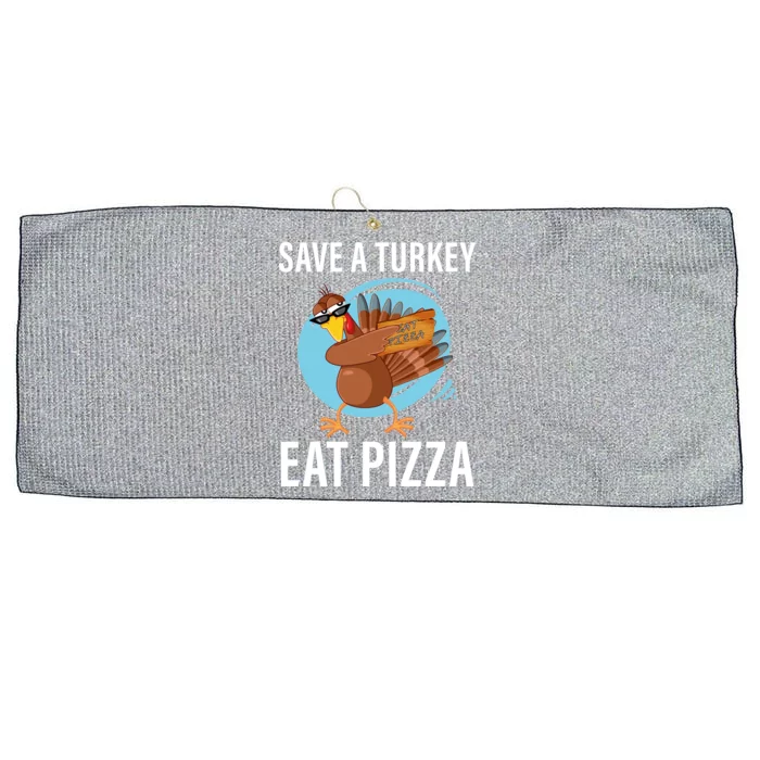 Save A Turkey Eat A Pizza Large Microfiber Waffle Golf Towel