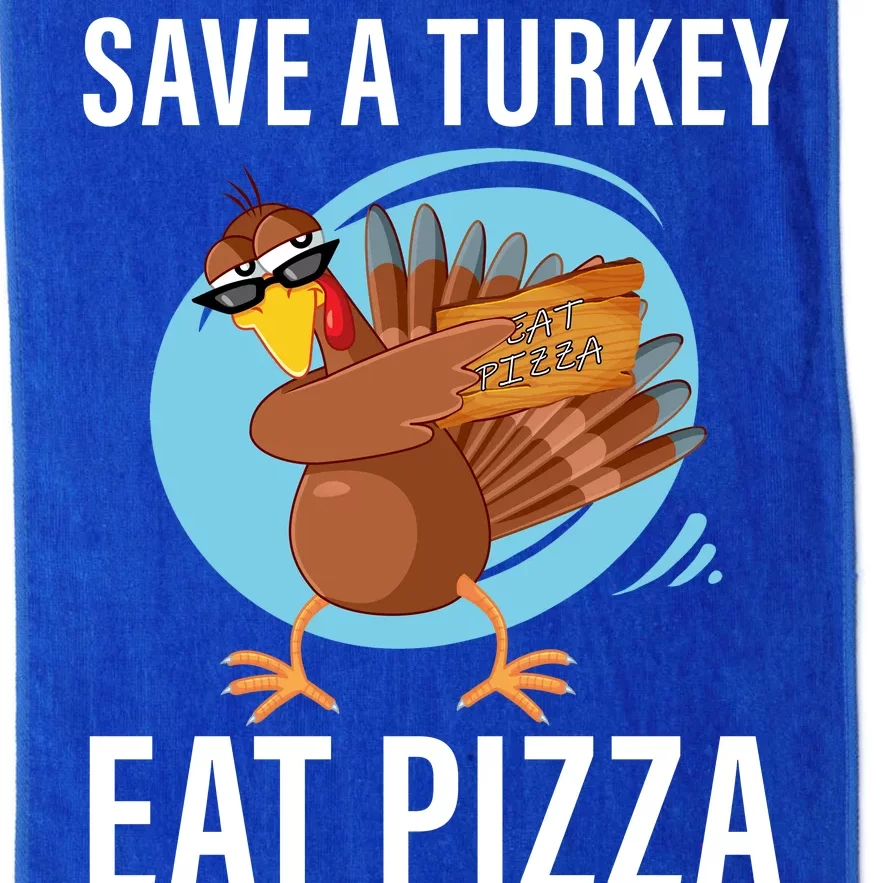 Save A Turkey Eat A Pizza Platinum Collection Golf Towel