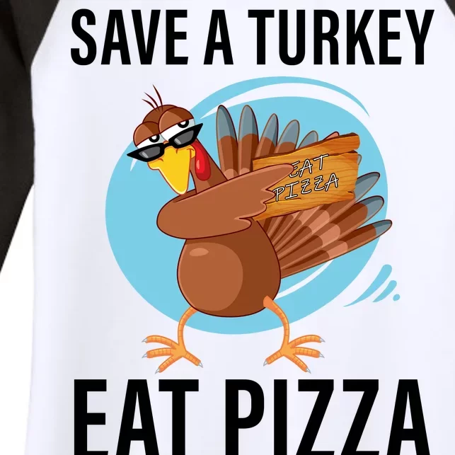 Save A Turkey Eat A Pizza Women's Tri-Blend 3/4-Sleeve Raglan Shirt