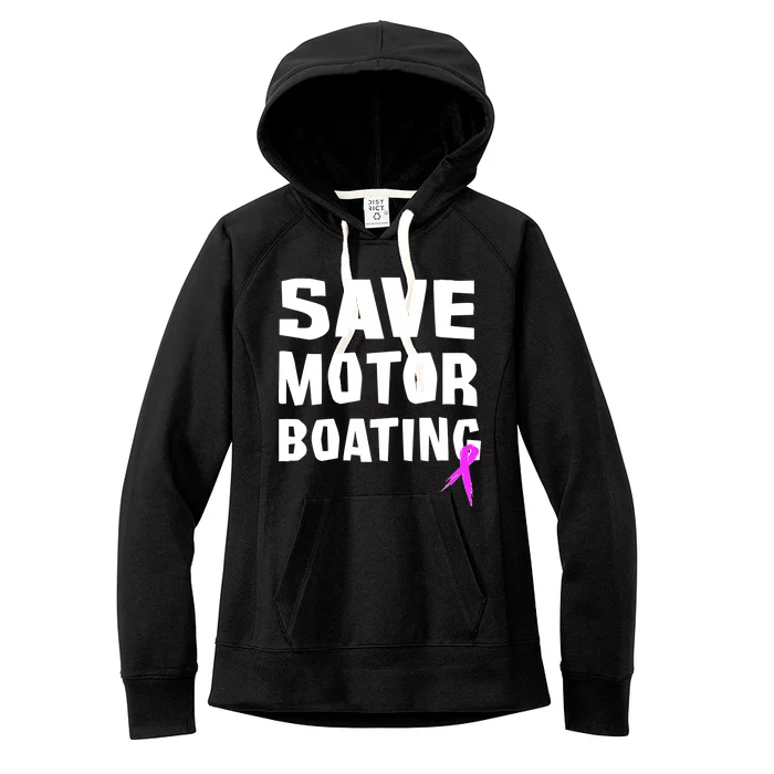 Save Motor Boating Breast Cancer Women's Fleece Hoodie