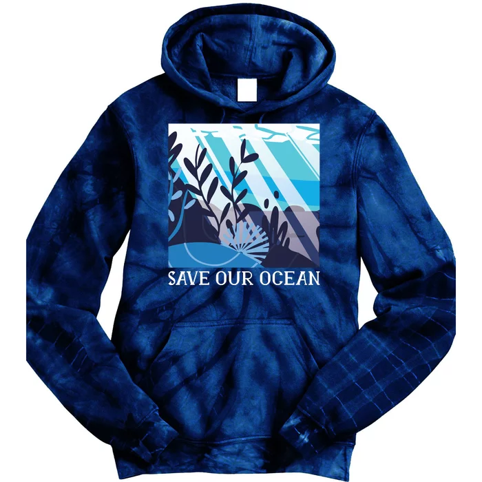 Save Our Ocean Tie Dye Hoodie