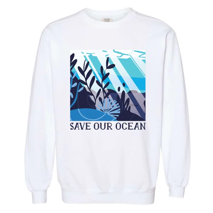 Save Our Ocean Garment-Dyed Sweatshirt