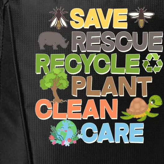 Save Rescue Recycle Plant Clean Care Earth Day City Backpack