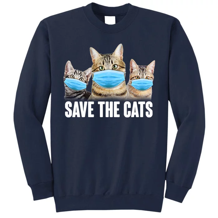 Save The Cats Face Mask Pandemic Tall Sweatshirt