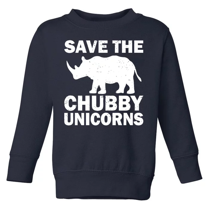 Save The Chubby Unicorns Toddler Sweatshirt