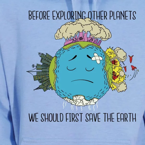 Save The Earth Before Exploring Other Planets Unisex Surf Hoodie