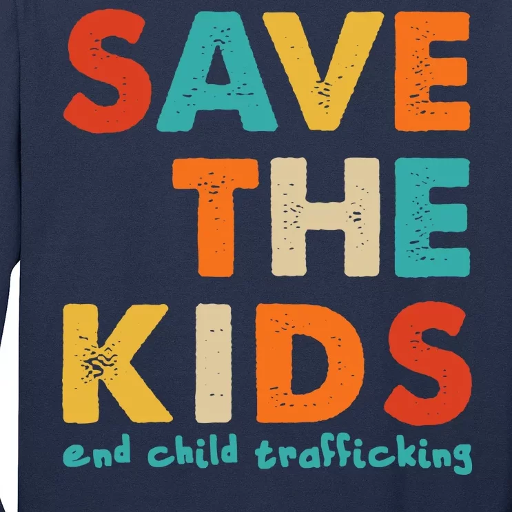 Save the Kids End Child Trafficking Long Sleeve Shirt