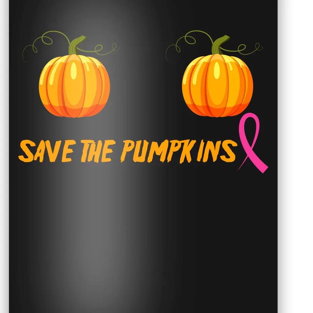 Save The Pumpkins Breast Cancer Poster