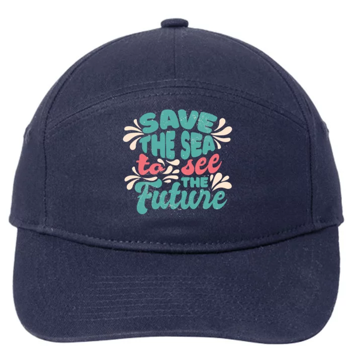 Save The Sea To See The Future 7-Panel Snapback Hat