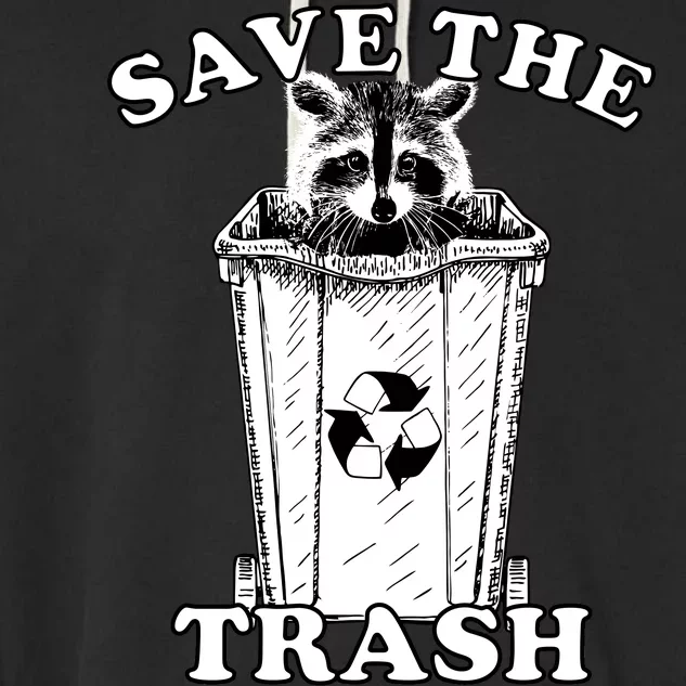 Save the Trash Pandas Funny Raccoon Garment-Dyed Fleece Hoodie