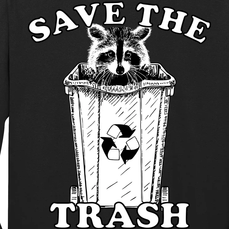 Save the Trash Pandas Funny Raccoon Long Sleeve Shirt