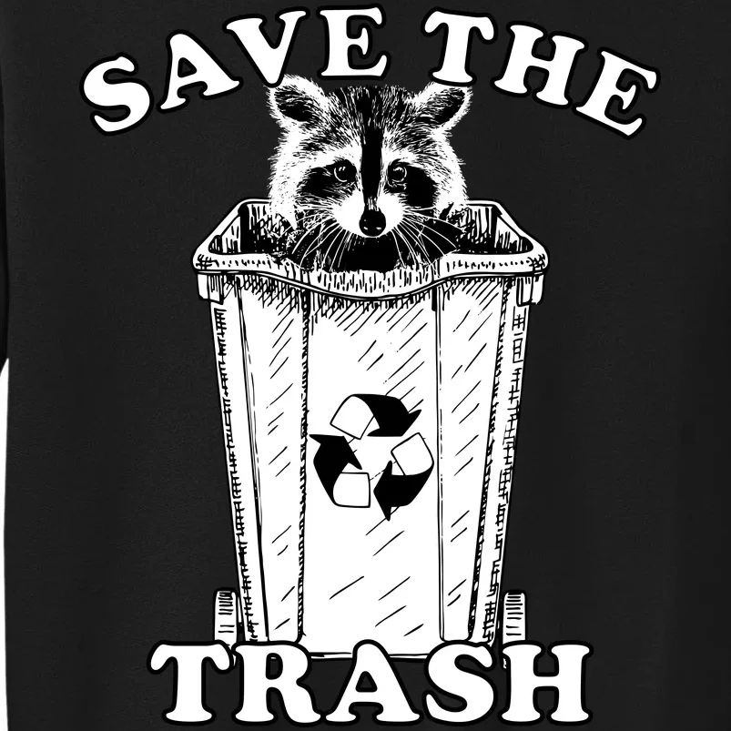 Save the Trash Pandas Funny Raccoon Sweatshirt