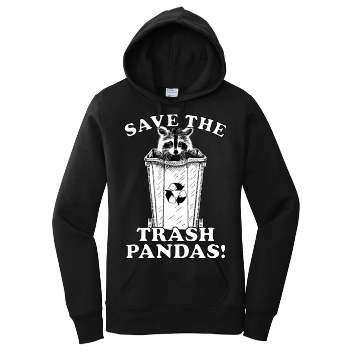 Save the Trash Pandas Funny Raccoon Women's Pullover Hoodie