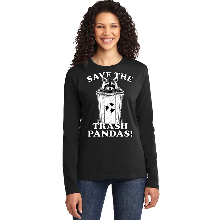 Save the Trash Pandas Funny Raccoon Ladies Long Sleeve Shirt