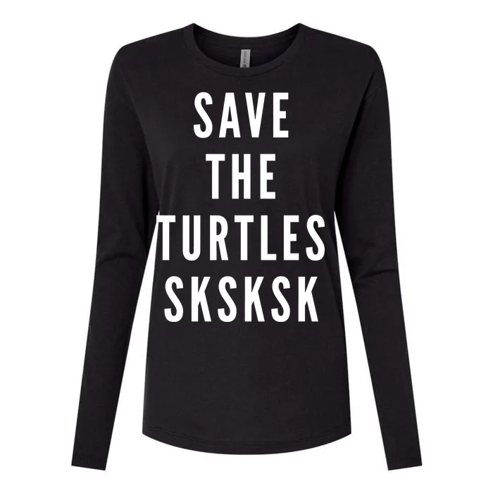 Save The Turtles SKSKSK Womens Cotton Relaxed Long Sleeve T-Shirt