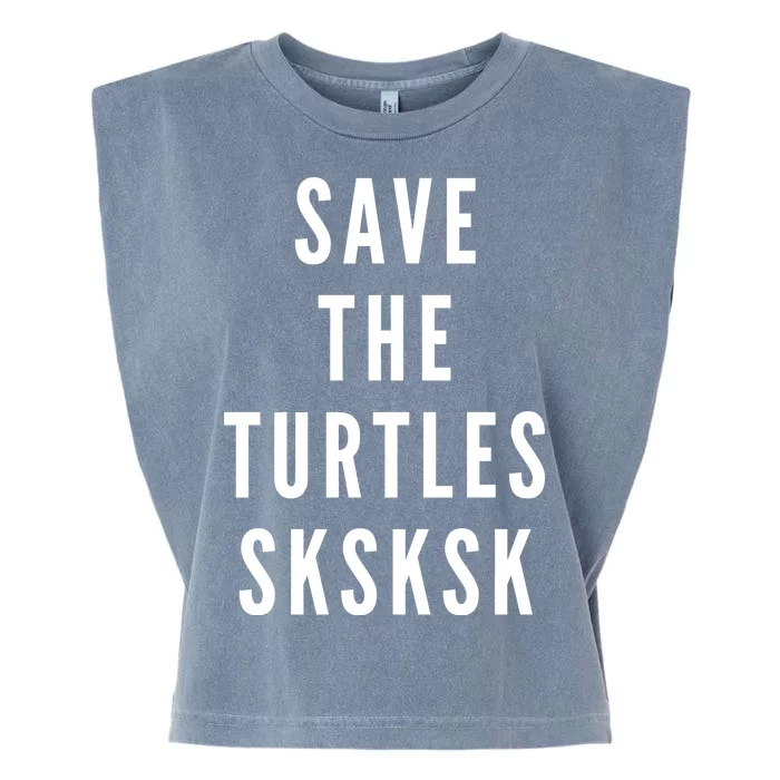 Save The Turtles SKSKSK Garment-Dyed Women's Muscle Tee