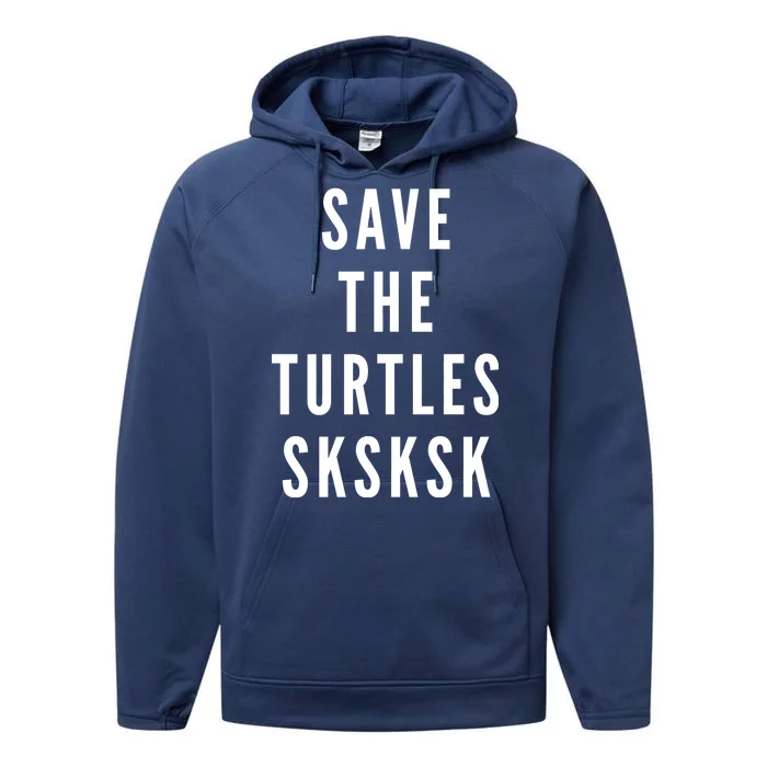 Save The Turtles SKSKSK Performance Fleece Hoodie