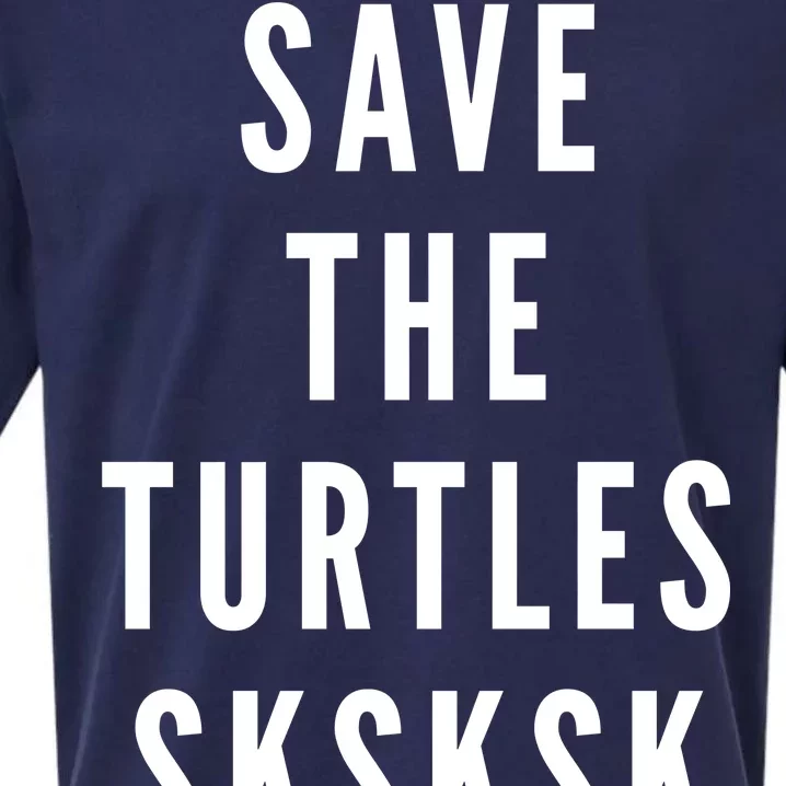 Save The Turtles SKSKSK Sueded Cloud Jersey T-Shirt