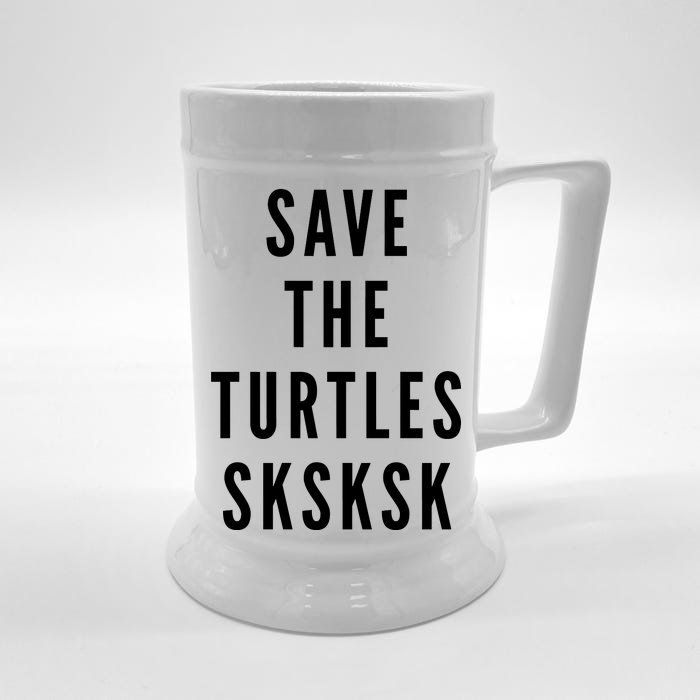 Save The Turtles SKSKSK Front & Back Beer Stein