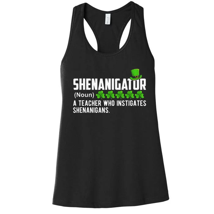 Shenanigator Aeacher Who Instigates Shenanigans Gift Women's Racerback Tank