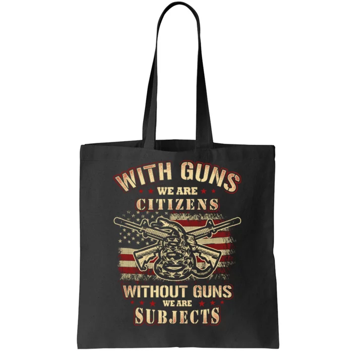 Second Amendment Conservative Gun Rights Tote Bag