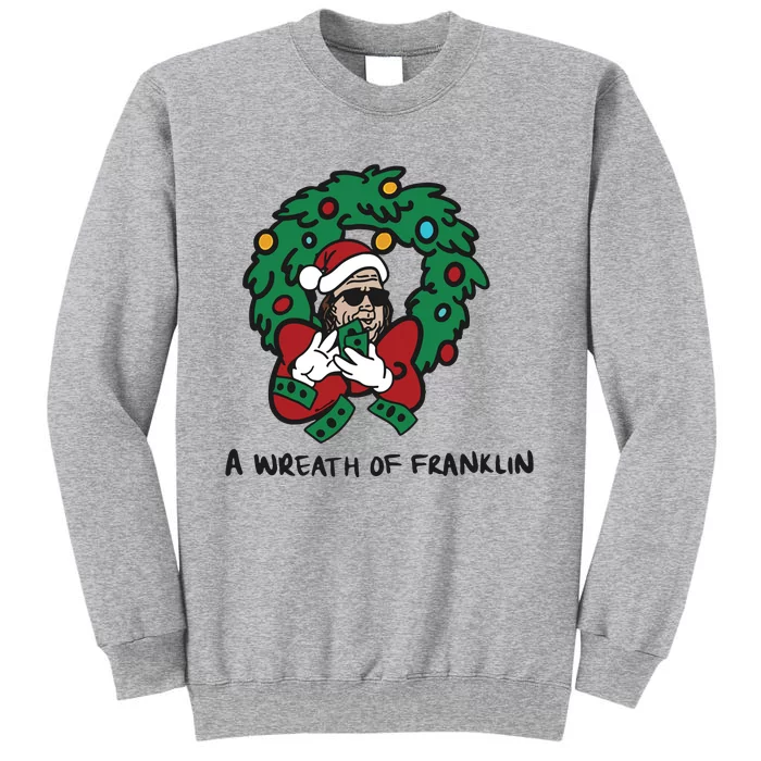 Santa A Wreath Of Franklin Christmas Tall Sweatshirt