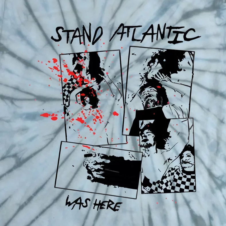 Stand Atlantic Was Here Tie-Dye T-Shirt